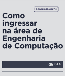 Como ingressar na área de Engenharia de Computação - download gratuito